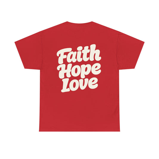 Faith Hope Love T-Shirt
