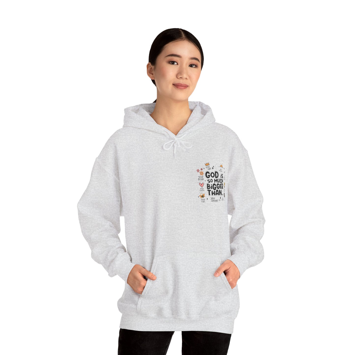 GOD IS SO MUCH BIGGER - HOODIE