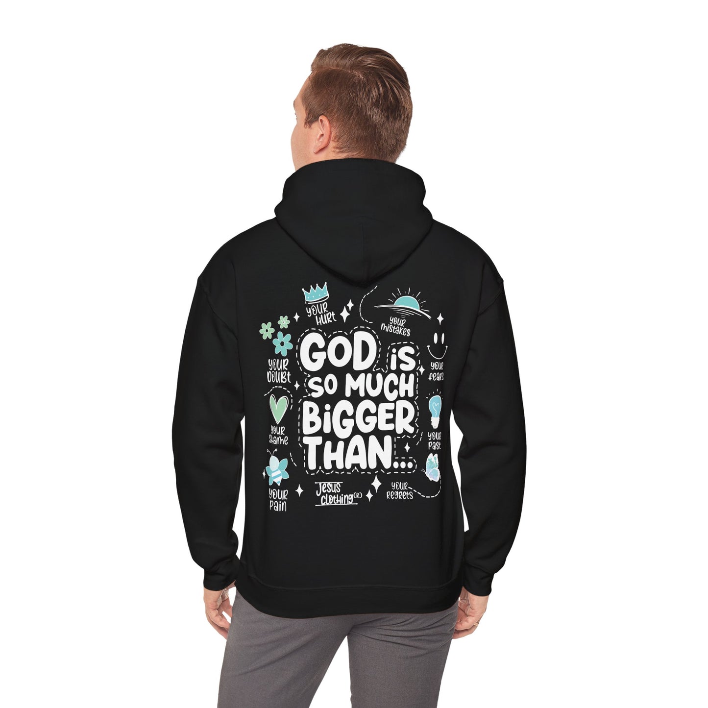 GOD IS SO MUCH BIGGER - BLACK HOODIE