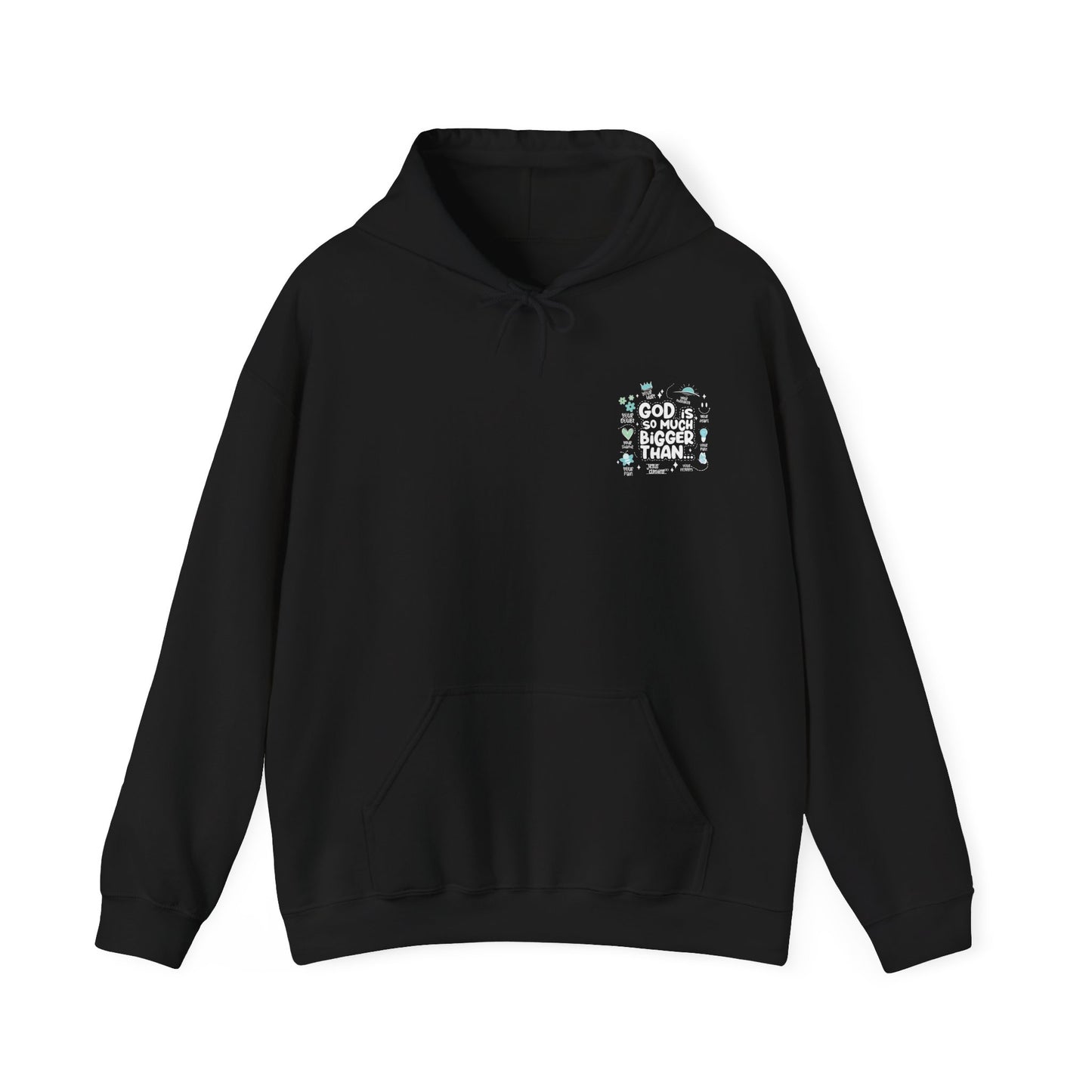 GOD IS SO MUCH BIGGER - BLACK HOODIE