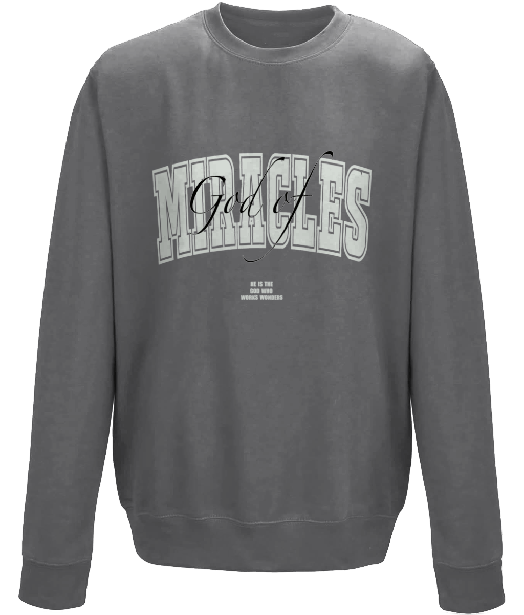 GOD OF MIRACLES SWEATSHIRT
