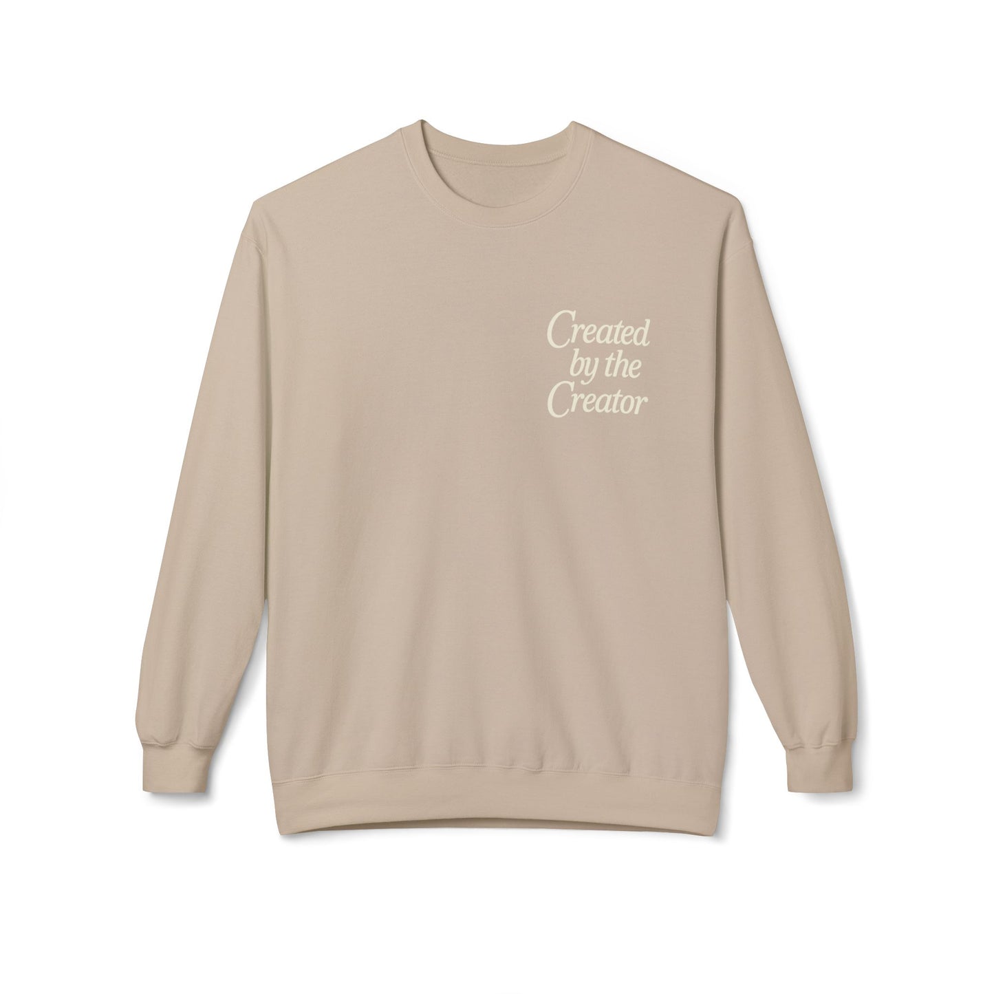 Created by the Creator - Unisex Sweatshirt