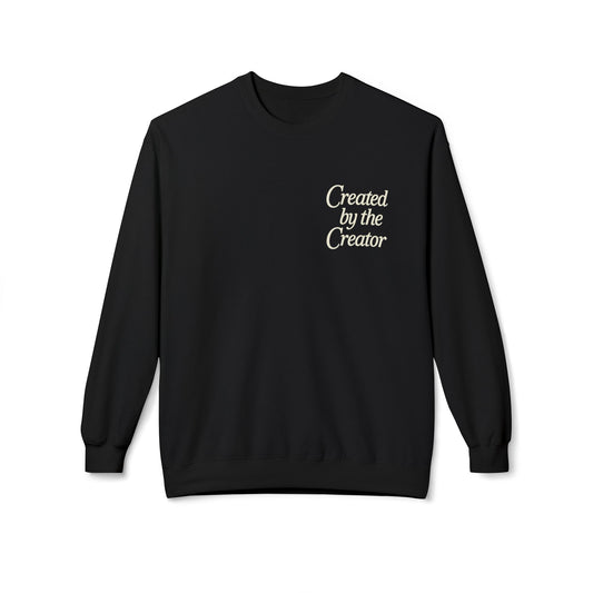 Created by the Creator - Unisex Sweatshirt