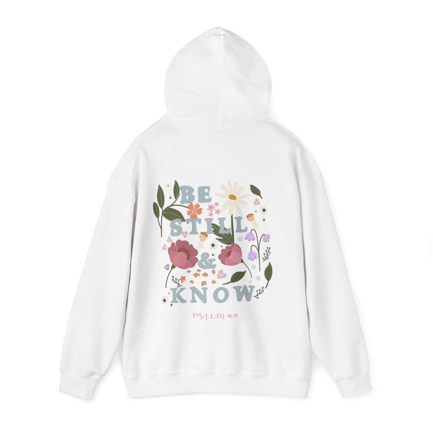Be Still & Know Floral Hoodie - Unisex