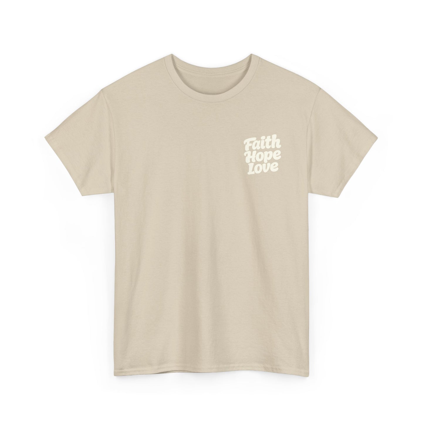 Faith Hope Love T-Shirt