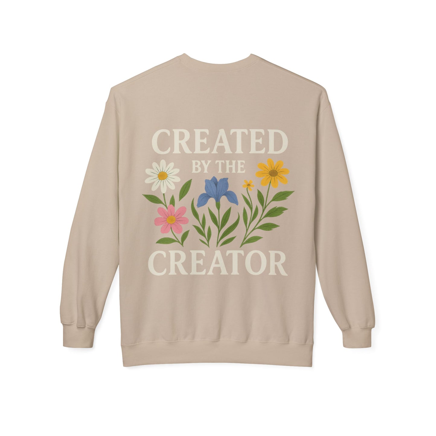 Created by the Creator - Unisex Sweatshirt