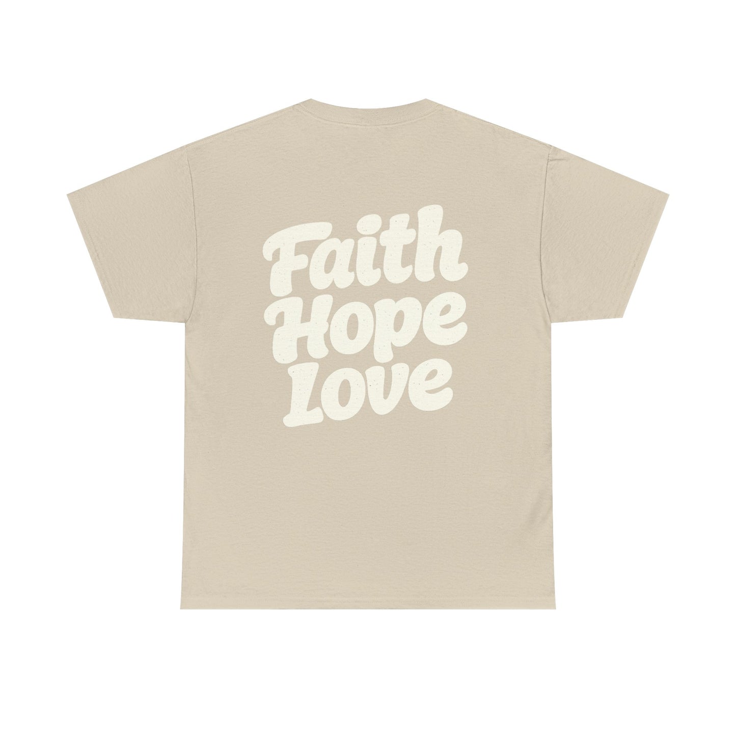 Faith Hope Love T-Shirt