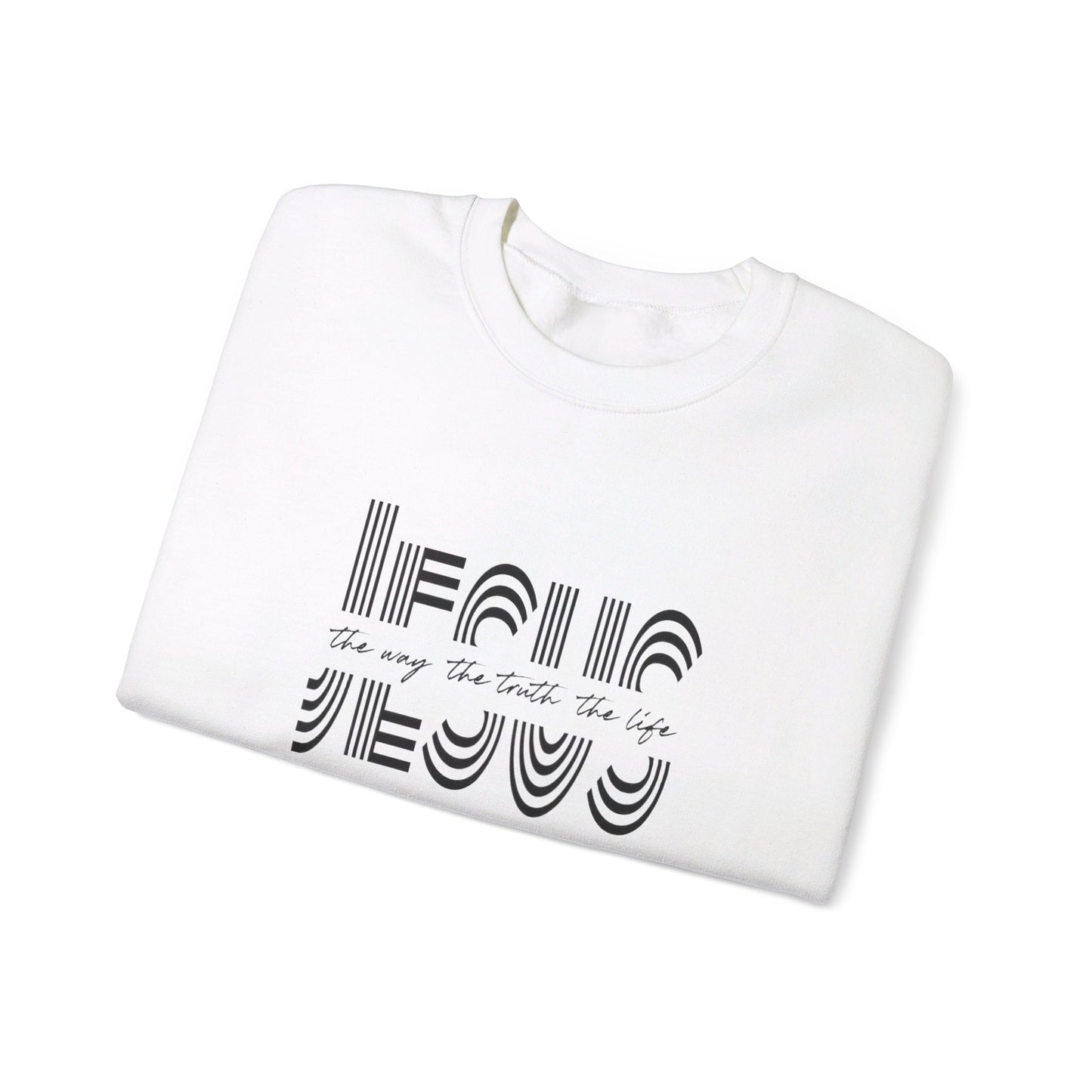 WAY TRUTH LIFE SWEATSHIRT