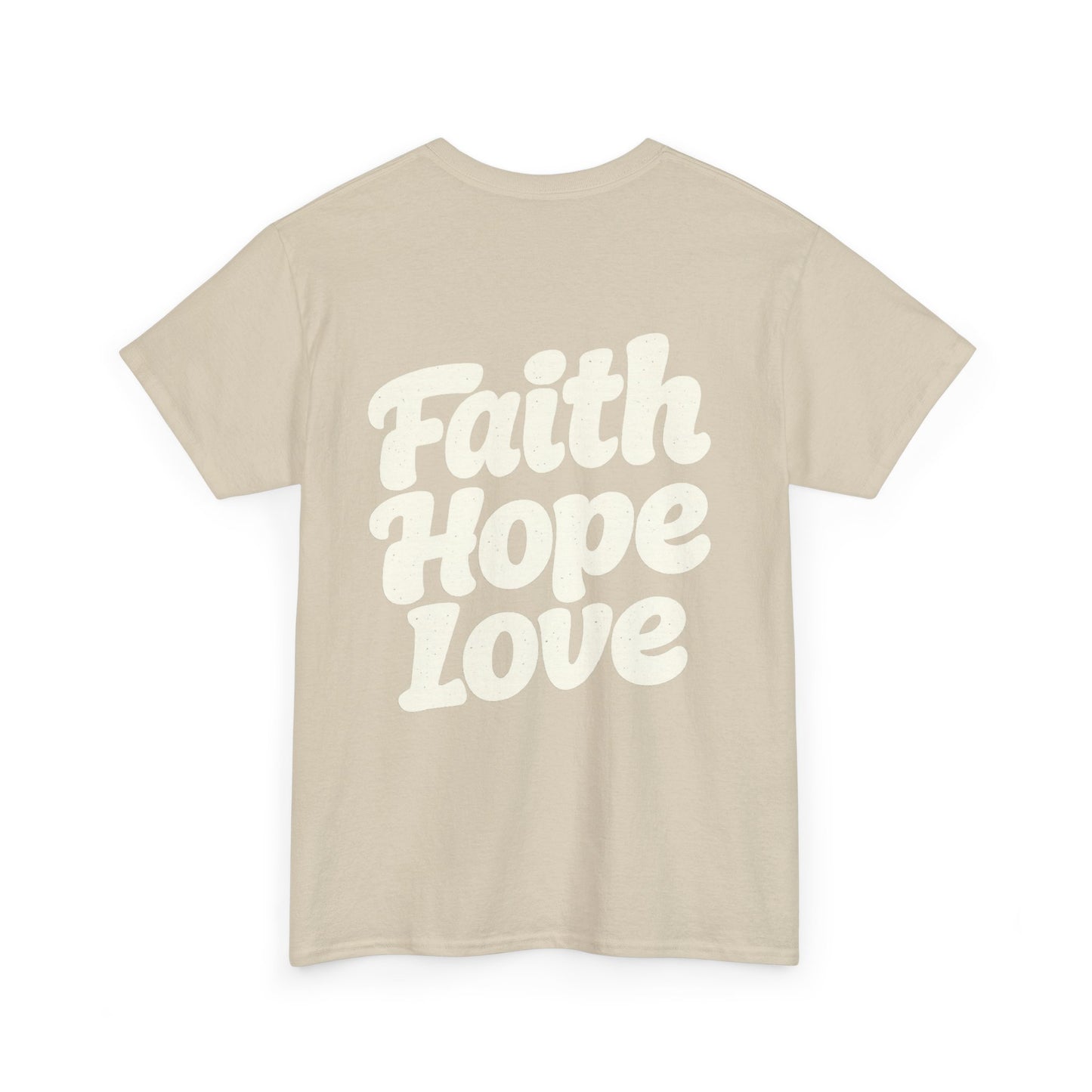 Faith Hope Love T-Shirt