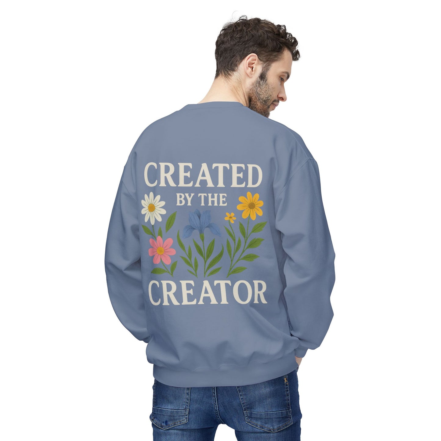 Created by the Creator - Unisex Sweatshirt